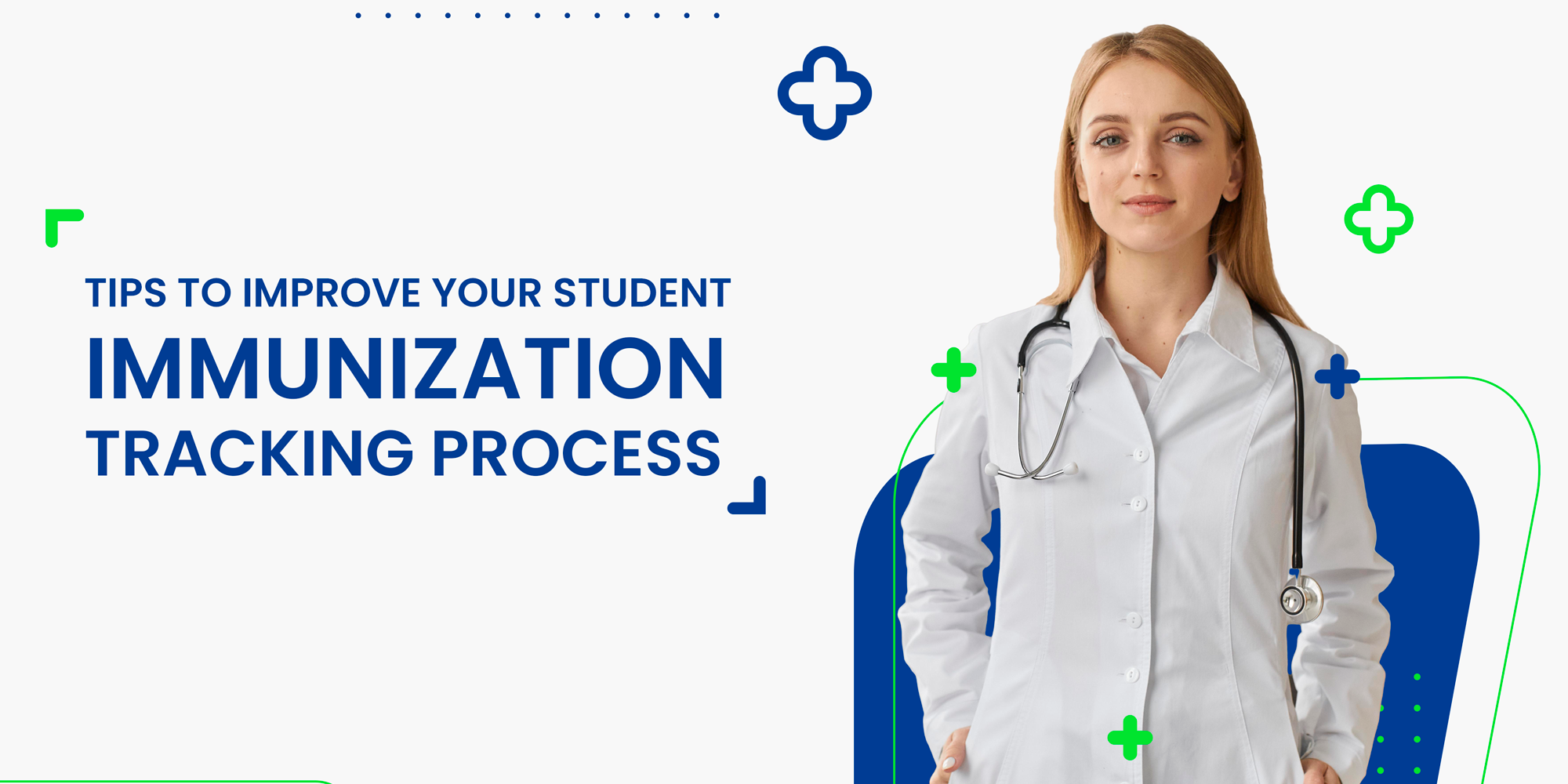 Tips To Improve Your Student Immunization Tracking Process